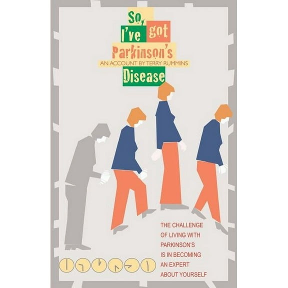 So, I've Got Parkinson's Disease, (Paperback)