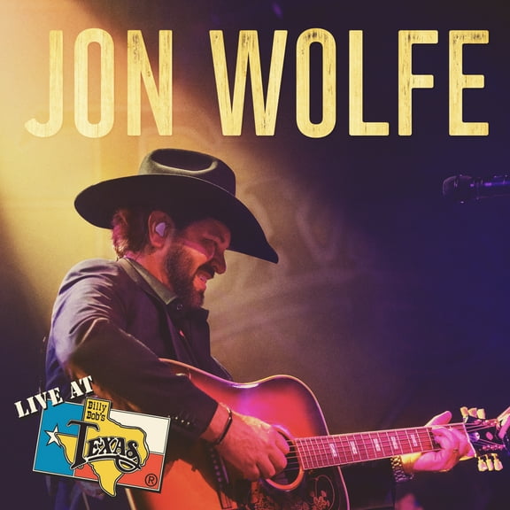 Jon Wolfe - Live At Billy Bob's Texas - Music & Performance - CD