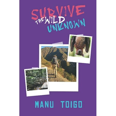 Pre-Owned Survive the Wild Unknown (Paperback) 1735163821 9781735163826