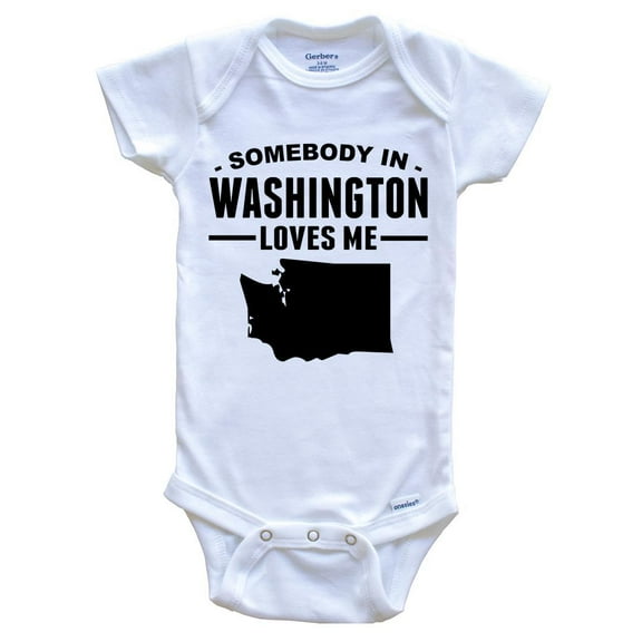 Somebody In Washington Loves Me Baby Bodysuit - Washington Baby Bodysuit