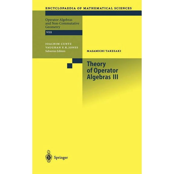 Encyclopaedia of Mathematical Sciences Theory of Operator Algebras III, Book 127, (Hardcover)