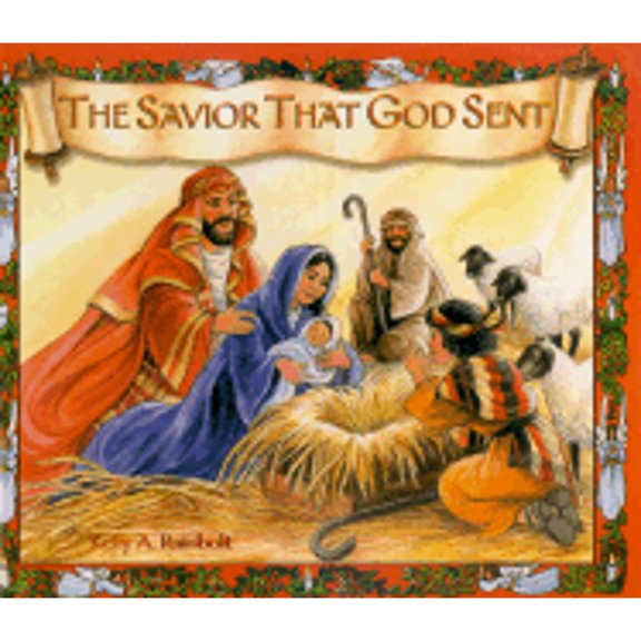 Pre-Owned The Savior That God Sent (Hardcover) 0570070953 9780570070955