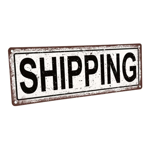 Outdoor Shipping 4"x12" Metal Sign, Wall Décor for Home and Office
