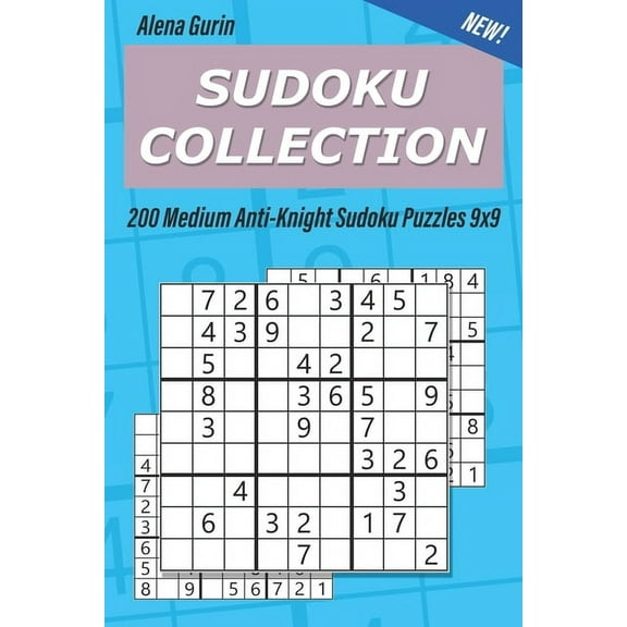Sudoku Collection: 200 Medium Anti-Knight Sudoku Puzzles 9x9