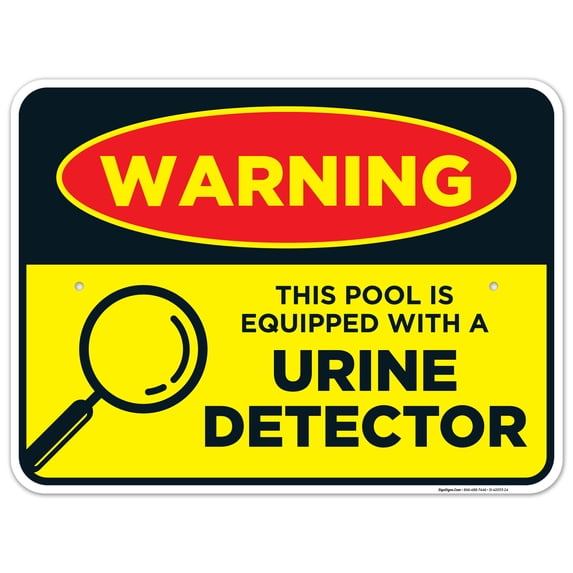 Funny Pool Sign, This Pool is Equipped with A Urine Detector Sign,
