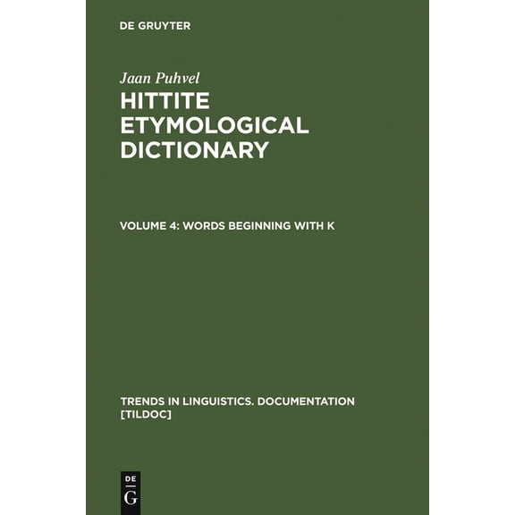 Trends in Linguistics. Documentation [Ti Words beginning with K, Book 14, (Hardcover)