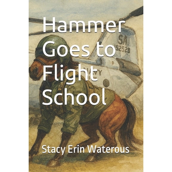Hammer Goes to Flight School, (Paperback)