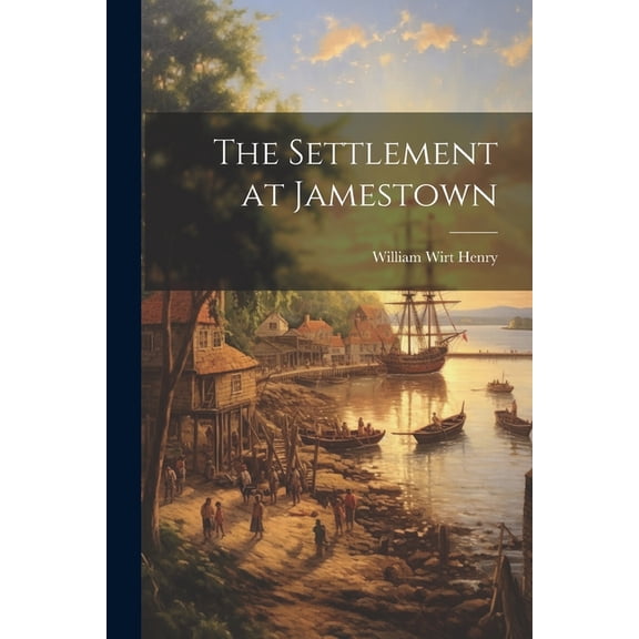The Settlement at Jamestown (Paperback)