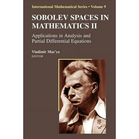 International Mathematical Sobolev Spaces in Mathematics II: Applications in Analysis and Partial Differential Equations, Book 9, (Paperback)