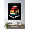 thumbnail image 2 of Bloom Theory Lopez Vacay Crew Lopez Family Vacation Poster Wall Art, Modern Wall Decor, 24x36 UNFRAMED, 2 of 3