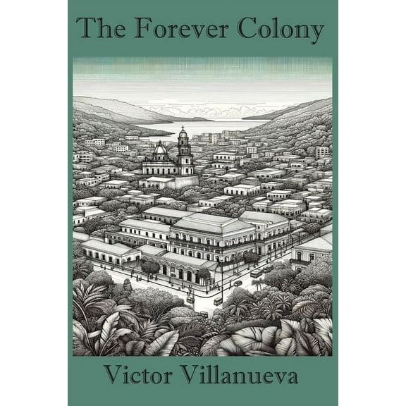 The Forever Colony, (Paperback)