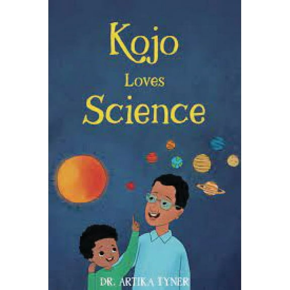 Leaders Are Readers: Kojo Loves Science (Hardcover)