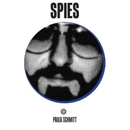 Spies : Treachery, Secrecy, Paranoia