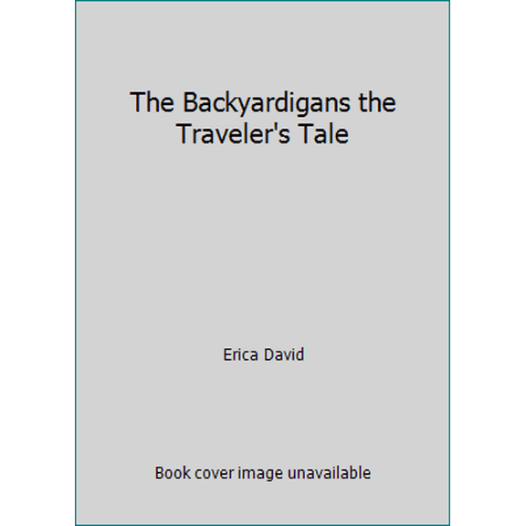 Pre-Owned The Backyardigans the Traveler's Tale (Hardcover) 0439907071 9780439907071