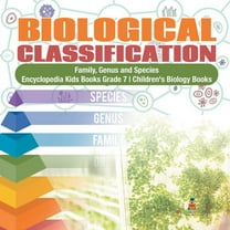 Biological Classification Family, Genus and Species Encyclopedia Kids Books Grade 7 Children's Biology Books (Paperback)