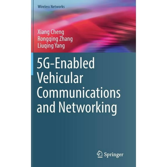 Wireless Networks 5g-Enabled Vehicular Communications and Networking, (Hardcover)
