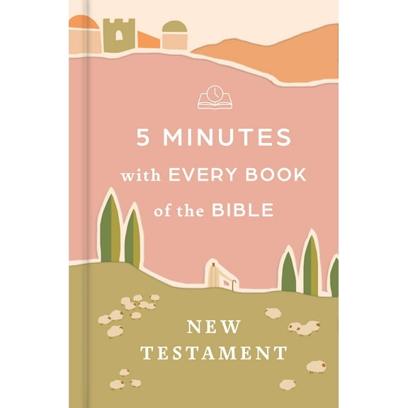 5 Minutes with Every Book of the Bible: New Testament (Hardcover)