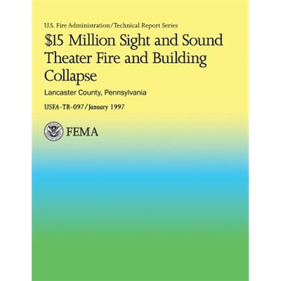 Pre-Owned 15 Million Sight and Sound Theater Fire and Building Collapse Lancaster County, Pennsylvania