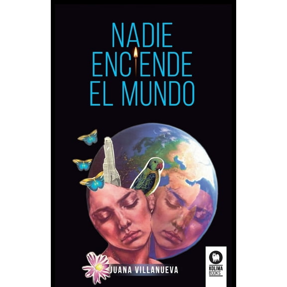 Nadie enciende el mundo (Paperback)