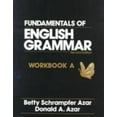 thumbnail image 1 of Pre-Owned Fundamentals of English Grammar: Workbook Volume A (Paperback) 0133470717 9780133470710, 1 of 1