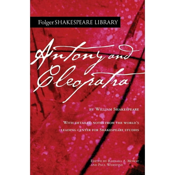 Folger Shakespeare Library Antony and Cleopatra, (Paperback)