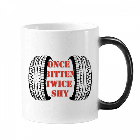 

Experience Tire Imprinting Proverbs Mug Changing Color Cup Morphing Heat Sensitive 12oz