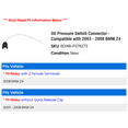 thumbnail image 2 of Oil Pressure Switch Connector - Compatible with 2003 - 2008 BMW Z4 2004 2005 2006 2007, 2 of 2
