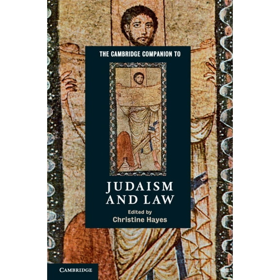 Cambridge Companions to Religion The Cambridge Companion to Judaism and Law, (Paperback)
