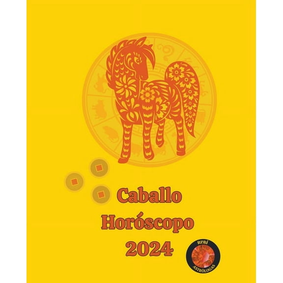 Caballo Horóscopo 2024, (Paperback)