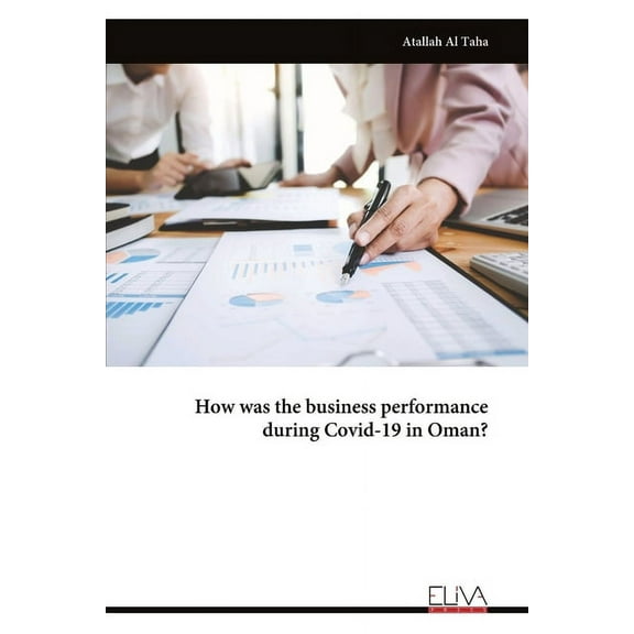 How was the business performance during Covid-19 in Oman?, (Paperback)