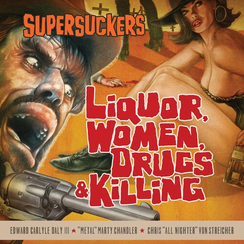 Alcool, Femmes, Médicaments & Tueries