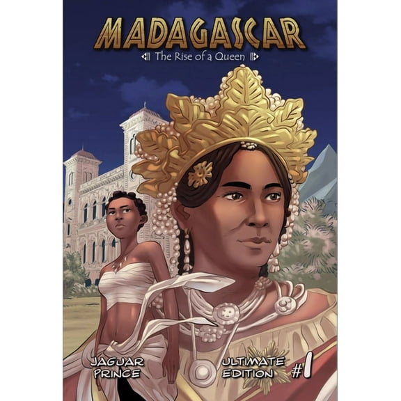 Madagascar, Vol 1: The Rise of a Queen, (Paperback)