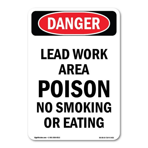 OSHA Danger Sign - Portrait Lead Work Area Poison No Smoking Eating | Decal | Protect Your Business, Construction Site, Shop Area |  Made in The USA