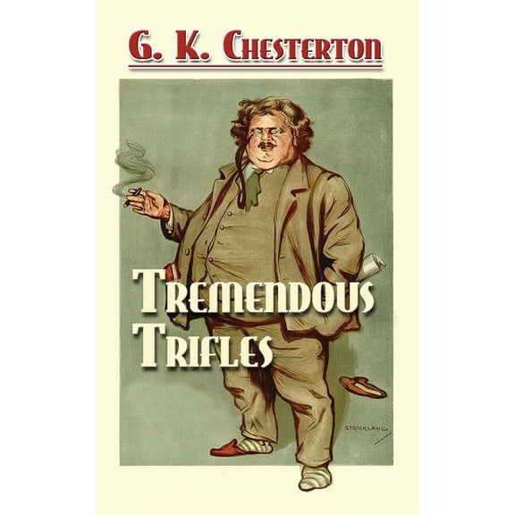 Dover Books on Literature & Drama Tremendous Trifles, (Paperback)