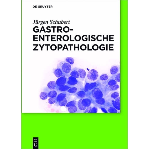 Gastroenterologische Zytopathologie, (Hardcover)