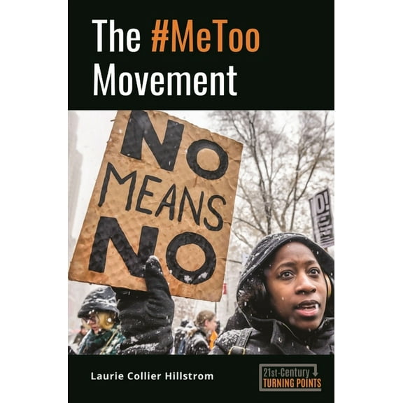 21st-Century Turning Points The #Metoo Movement, (Hardcover)