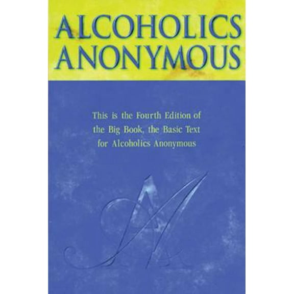 Pre-Owned Alcoholics Anonymous (Hardcover) 1893007162 9781893007161