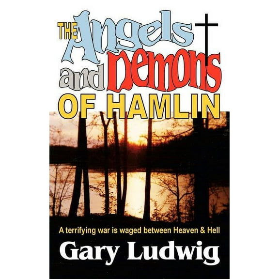 The Angels and Demons of Hamlin, (Paperback)