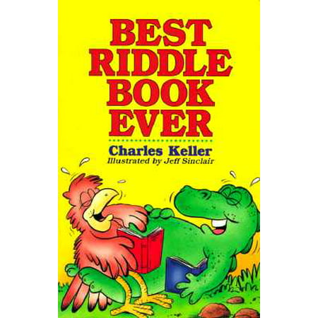 Best Riddle Book Ever (The Best Riddles Ever With Answers)