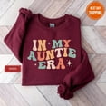 thumbnail image 5 of In My Auntie Era Sweatshirt, Auntie Sweatshirt, Auntie Crewneck, Aunt Shirt, Aunt Era, Aunt Sweatshirt, Auntie Gift, Aunt Crewneck, To Be HG, 5 of 5