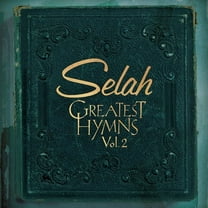 Selah - Greatest Hymns Vol. 2 - Music & Performance - CD