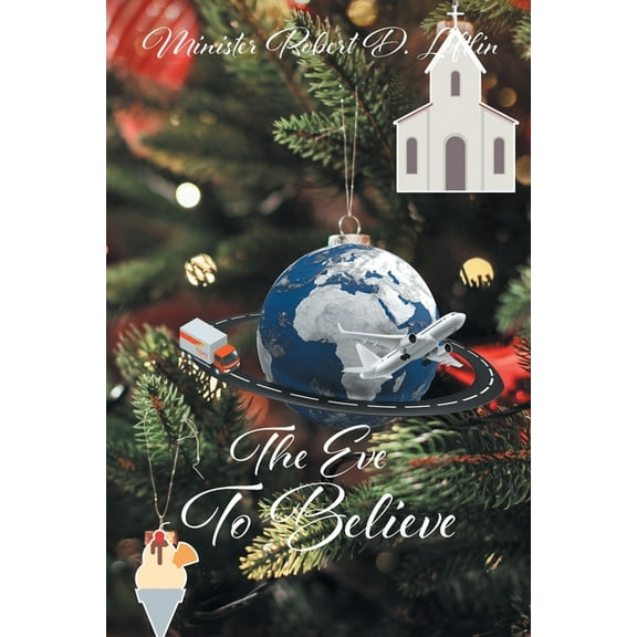 The Eve To Believe, (Paperback)