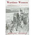 thumbnail image 1 of Pre-Owned Wartime Women : A Mass-Observation Anthology (Paperback) 9781842122136, 1 of 1