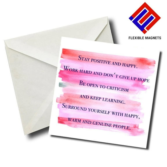 Stay Positive And Happy. Work Hard And Don't Give Up Hope. Be Open To Criticism. And Keep Learning... Inspirational Quote Magnet for refrigerator. Great Gift! By Flexible Magnets