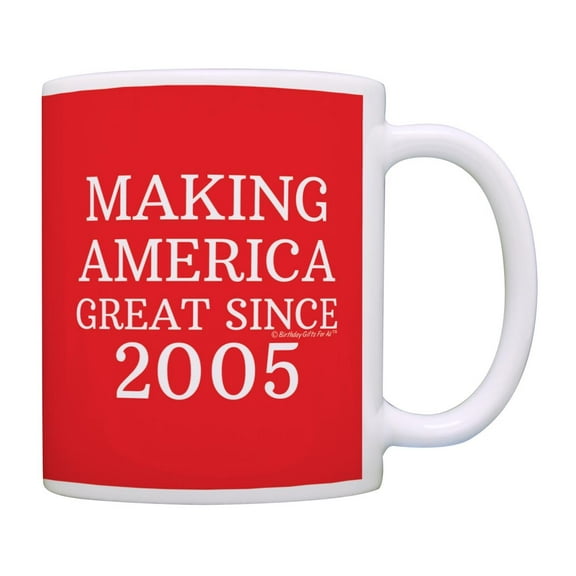 ThisWear 21st Birthday Gifts For All Making America Great Since 2005 Birthday Mug Birthday Gifts 11oz Ceramic Coffee Mug with Handle Red