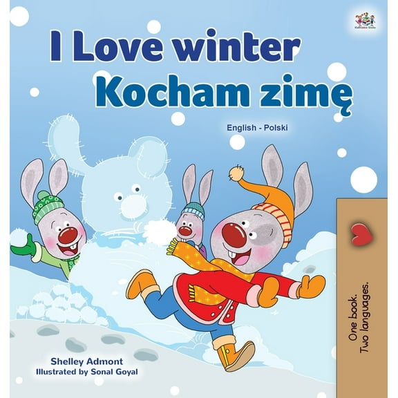 English Polish Bilingual Collection I Love Winter (English Polish Bilingual Book for Kids), (Hardcover)