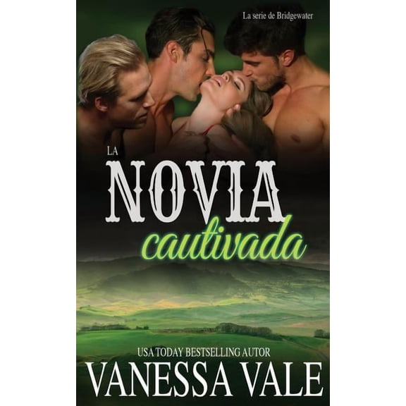 La Serie de Bridgewater La novia cautivada, Book 3, (Paperback)