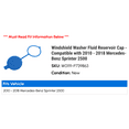 thumbnail image 2 of Windshield Washer Fluid Reservoir Cap - Compatible with 2010 - 2018 Mercedes-Benz Sprinter 2500 2011 2012 2013 2014 2015 2016 2017, 2 of 2