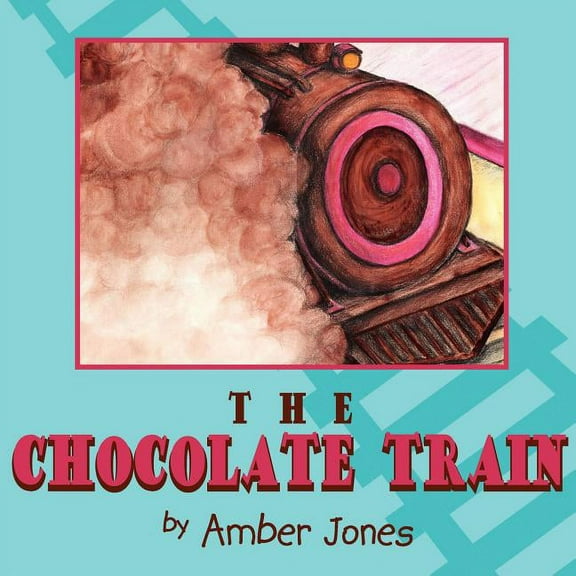The Chocolate Train, (Paperback)