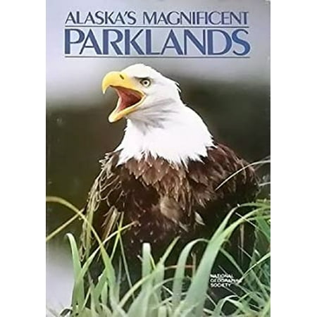 Pre-Owned Alaska's Magnificent Parklands (Hardcover) 0870444476 9780870444470